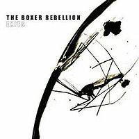 The Boxer Rebellion : Exits